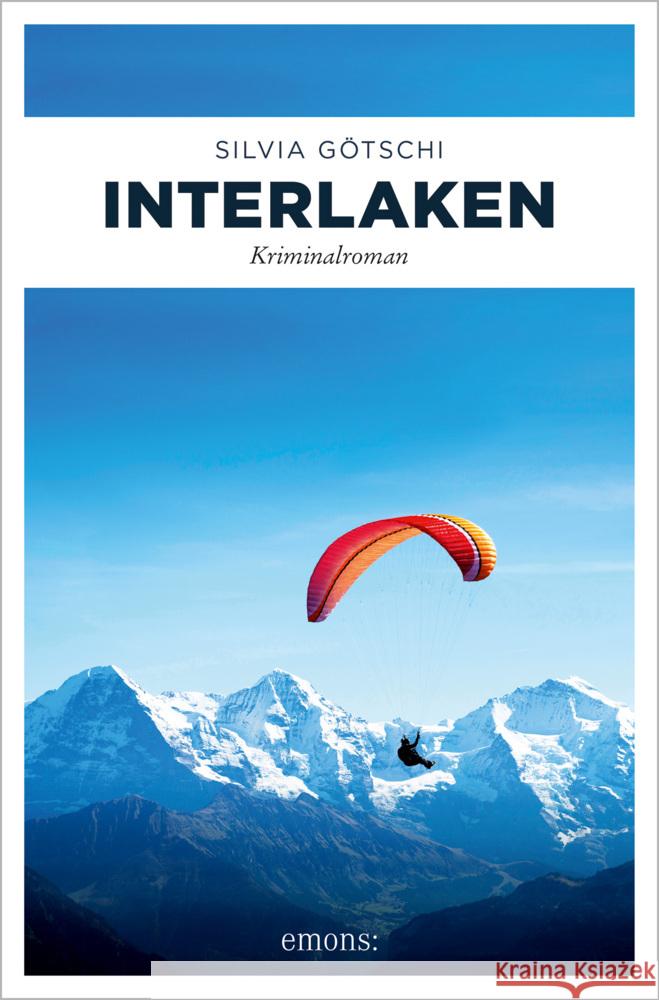 Interlaken Götschi, Silvia 9783740809294 Emons Verlag - książka