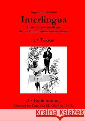 Interlingua ─ Instrumento moderne de communication international (English version) Ingvar Stenström 9789197706650 Sbvenska Sallskapet for Interlingua - książka