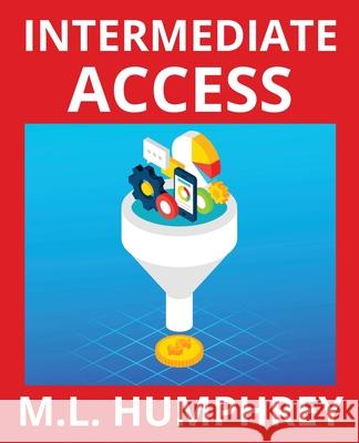 Intermediate Access M. L. Humphrey 9781950902927 M.L. Humphrey - książka