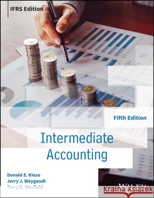 Intermediate Accounting IFRS, International Adaptation Terry D. (University of Wisconsin, Madison) Warfield 9781394276028  - książka