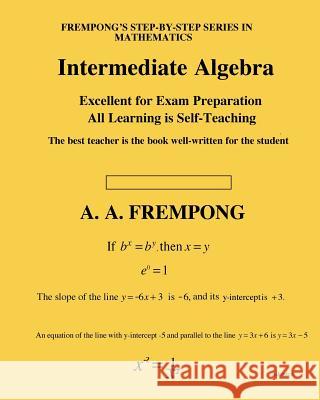 Intermediate Algebra A. A. Frempong 9781946485380 Yellowtextbooks.com - książka