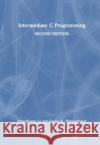 Intermediate C Programming George K. (Loyola University Chicago, Chicago, Illinois) Thiruvathukal 9781032191744 Taylor & Francis Ltd