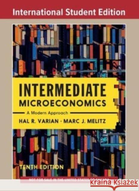 Intermediate Microeconomics - A Modern Approach Marc (Harvard University) Melitz 9781324034308 WW Norton & Co - książka
