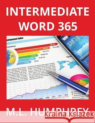 Intermediate Word 365 M. L. Humphrey 9781637440971 M.L. Humphrey - książka