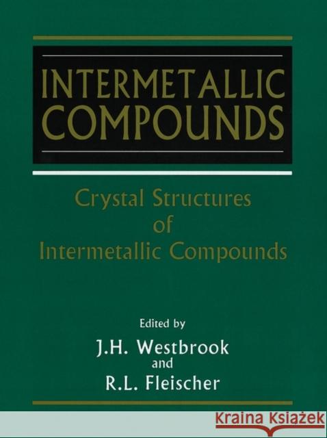 Intermetallic Compounds, Crystal Structures of Westbrook, J. H. 9780471608806 John Wiley & Sons - książka