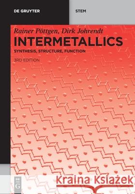 Intermetallics Rainer P?ttgen Dirk Johrendt 9783119142908 de Gruyter - książka