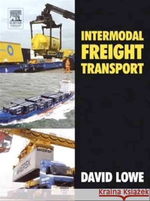 Intermodal Freight Transport David Lowe   9781138174122 Taylor and Francis - książka