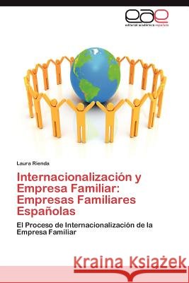 Internacionalización y Empresa Familiar: Empresas Familiares Españolas Rienda Laura 9783845495330 Editorial Acad Mica Espa Ola - książka