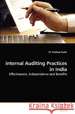 Internal Auditing Practices in India Dr Pradeep Gupta 9783639273304 VDM Verlag - książka