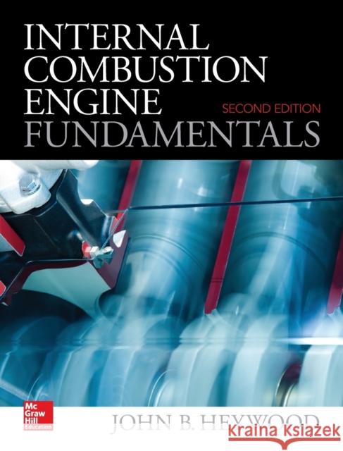 Internal Combustion Engine Fundamentals 2e Heywood, John 9781260116106 McGraw-Hill Education - książka