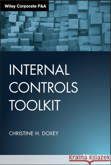 Internal Controls Toolkit Christine H. Doxey 9781119554394 Wiley - książka