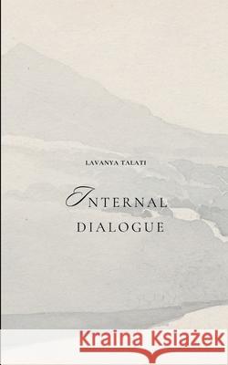 Internal Dialogue Lavanya Talati 9789370926615 Bookleaf Publishing - książka
