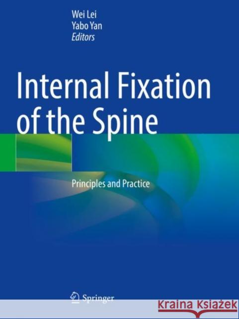Internal Fixation of the Spine  9789811615641 Springer Nature Singapore - książka