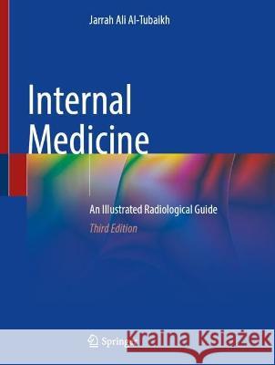 Internal Medicine: An Illustrated Radiological Guide Jarrah Ali Al-Tubaikh 9783031285745 Springer - książka