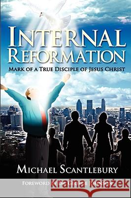 Internal Reformation Michael Scantlebury 9781897373408 WORD ALIVE - książka