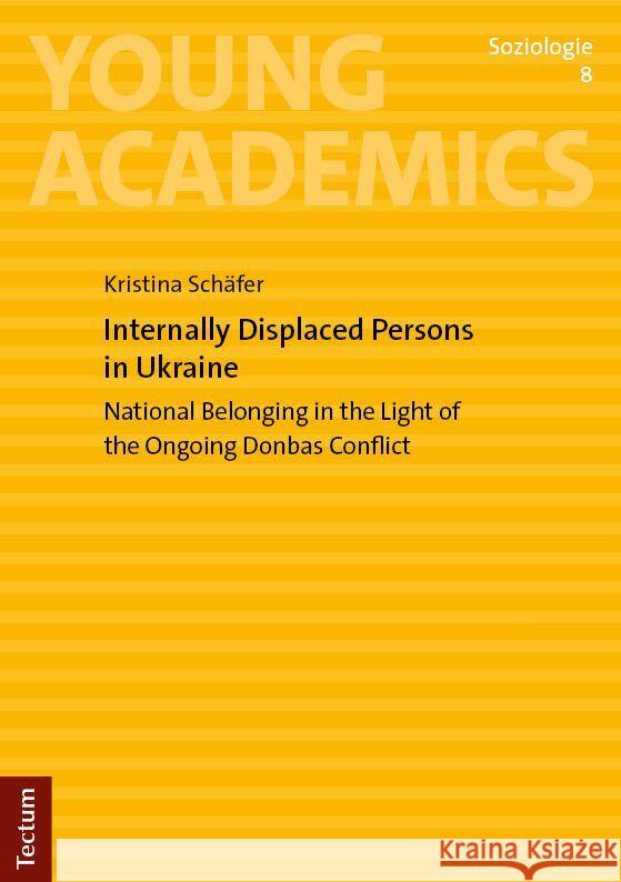 Internally Displaced Persons in Ukraine Schäfer, Kristina 9783828849907 Tectum-Verlag - książka