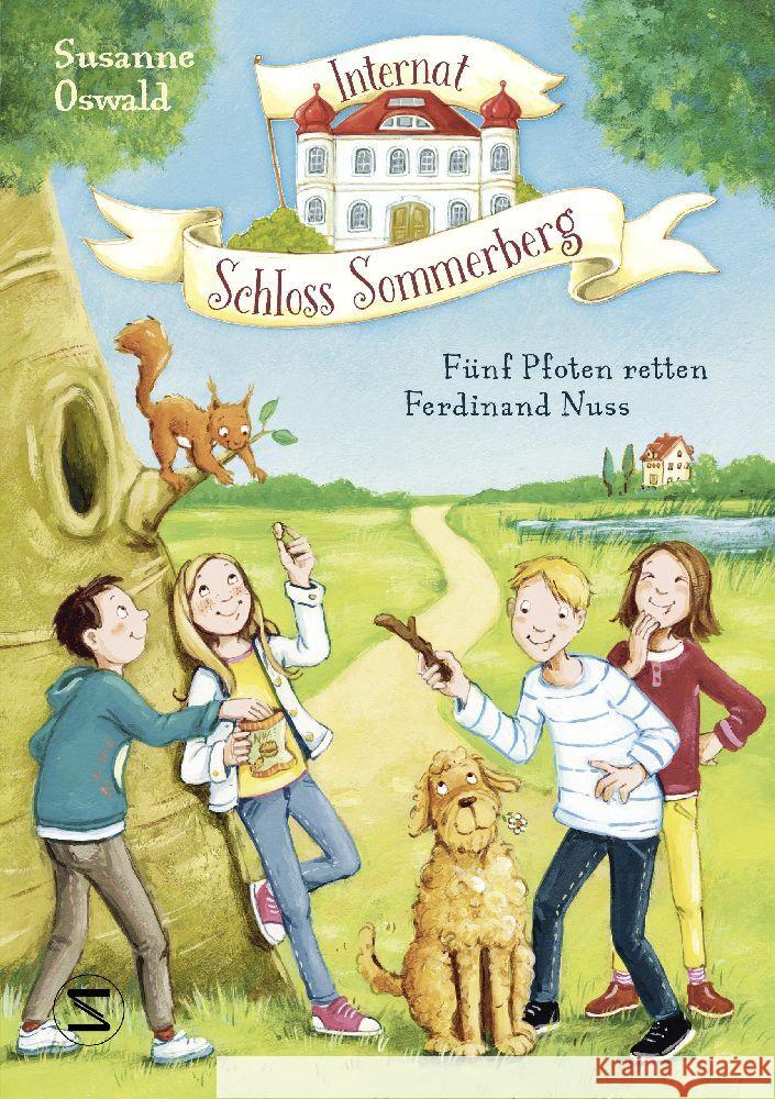 Internat Schloss Sommerberg - Fünf Pfoten retten Ferdinand Nuss Oswald, Susanne 9783505150937 Schneiderbuch - książka