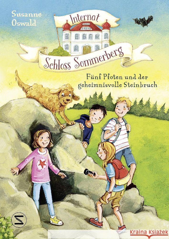 Internat Schloss Sommerberg - Fünf Pfoten und der geheimnisvolle Steinbruch Oswald, Susanne 9783505151149 Schneiderbuch - książka