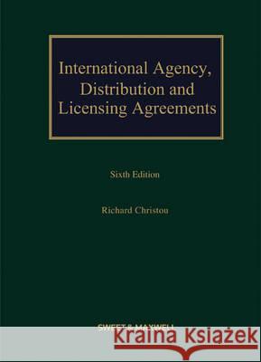 International Agency, Distribution and Licensing Agreements. Written and Edited by Richard Christou Christou, Richard 9780414043152  - książka