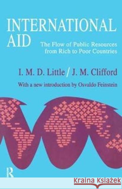 International Aid: The Flow of Public Resources from Rich to Poor Countries J. M. Clifford 9781138526259 Routledge - książka