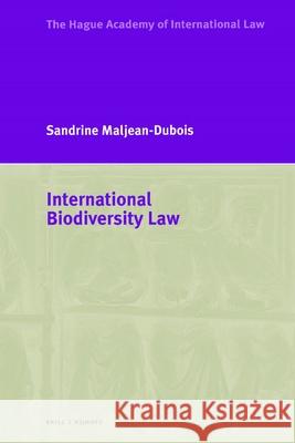 International Biodiversity Law Sandrine Maljean-Dubois 9789004708051 Brill (JL) - książka
