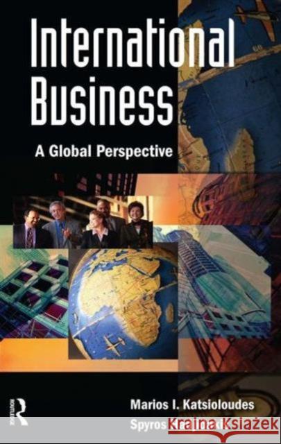 International Business: A Global Perspective Hadjidakis, Spyros 9780750679831 Butterworth-Heinemann - książka