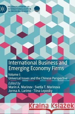 International Business and Emerging Economy Firms: Volume I: Universal Issues and the Chinese Perspective Marinov, Marin A. 9783030244811 Palgrave MacMillan - książka