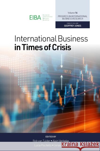 International Business in Times of Crisis Rob Va Alain Verbeke Lucia Piscitello 9781802621648 Emerald Publishing Limited - książka