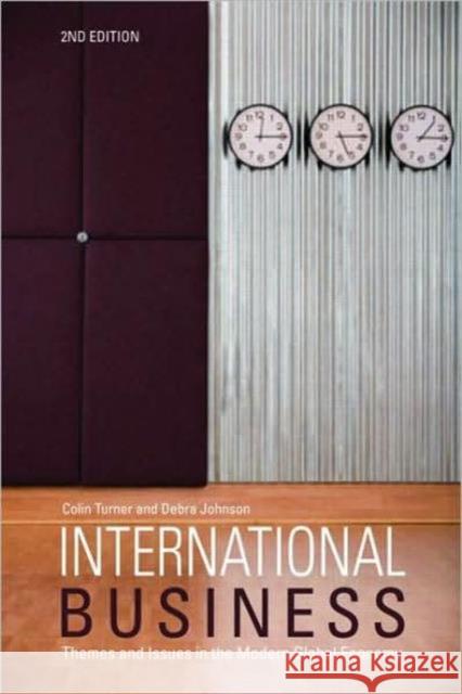 International Business: Themes and Issues in the Modern Global Economy Johnson, Debra 9780415437646  - książka