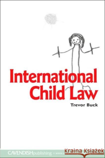 International Child Law Trevor Buck Buck Trevor 9781859419489 Routledge Cavendish - książka