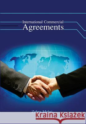 International Commercial Agreements Zahra Mehri 9781976169519 Createspace Independent Publishing Platform - książka