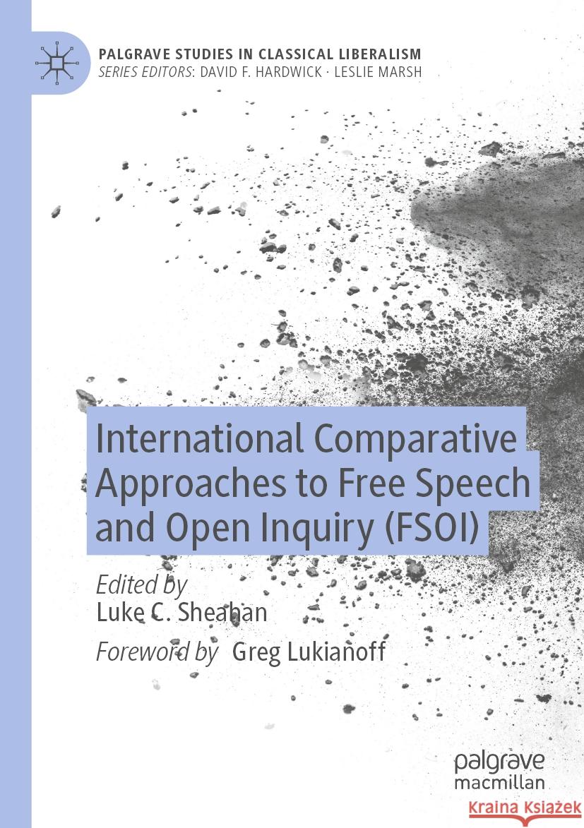 International Comparative Approaches to Free Speech and Open Inquiry (FSOI)  9783031123641 Springer International Publishing - książka
