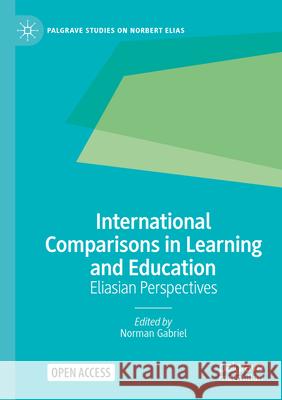 International Comparisons in Learning and Education  9783031609602 Palgrave Macmillan - książka