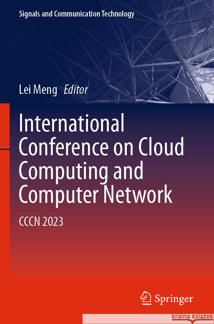 International Conference on Cloud Computing and Computer Networks  9783031471025 Springer Nature Switzerland - książka