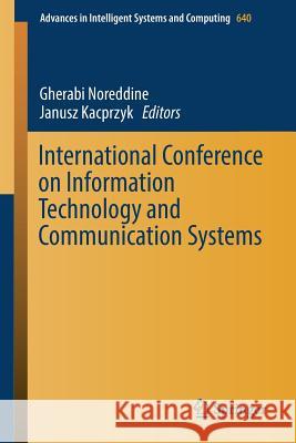 International Conference on Information Technology and Communication Systems Gherabi Noreddine Janusz Kacprzyk 9783319647180 Springer - książka