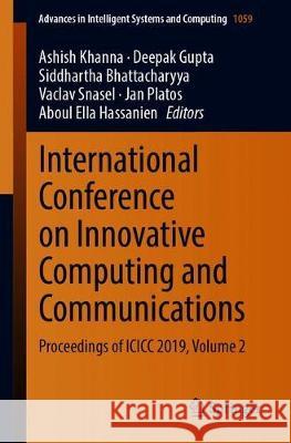 International Conference on Innovative Computing and Communications: Proceedings of ICICC 2019, Volume 2 Khanna, Ashish 9789811503238 Springer - książka