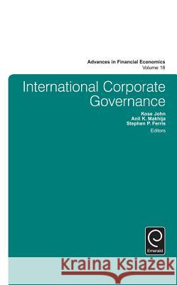 International Corporate Governance Kose John Stephen P. Ferris Anil K. Makhija 9781785603556 Emerald Group Publishing - książka