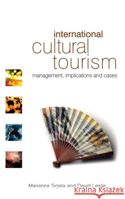 International Cultural Tourism David Leslie Marianna Sigala 9781138169555 Routledge - książka