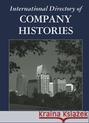 International Directory of Company Histories Gale   9781414468815 Cengage Gale - książka