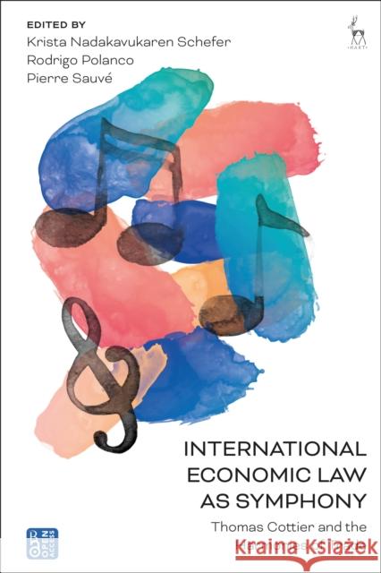 International Economic Law as Symphony  9781509980789 Bloomsbury Publishing PLC - książka