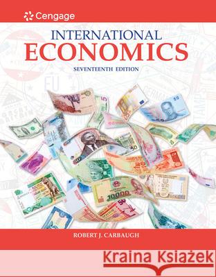 International Economics Robert Carbaugh 9781337558938 Cengage Learning - książka