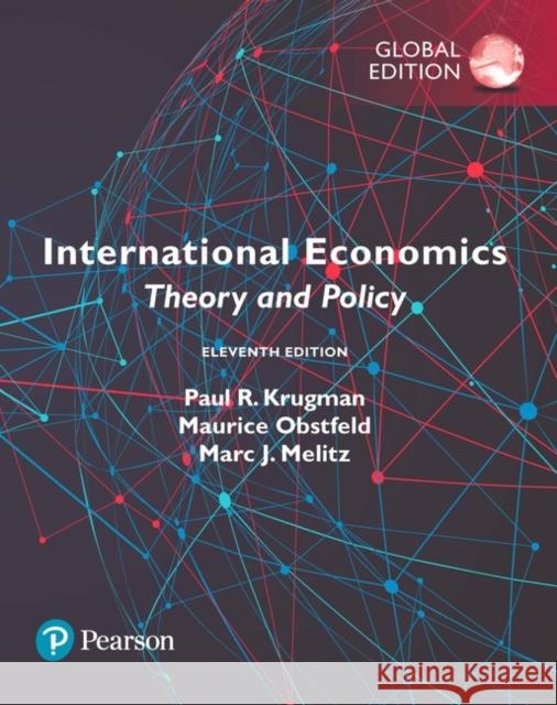 International Economics: Theory and Policy, Global Edition Paul Krugman, Maurice Obstfeld, Marc Melitz 9781292214870 Pearson Education Limited - książka