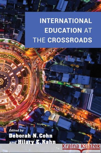 International Education at the Crossroads  9780253053909 Well House Books - książka