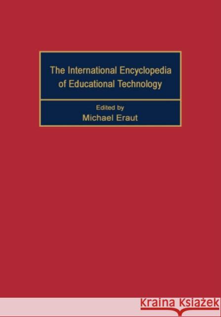 International Encyclopedia of Educational Technology Eraut                                    M. Eraut Michael Eraut 9780080334097 Pergamon - książka