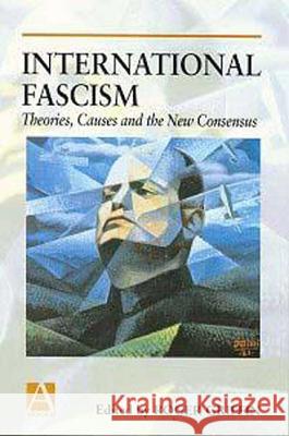 International Fascism: Theories, Causes and the New Consensus Griffin, Roger 9780340706138 Arnold Publishers - książka
