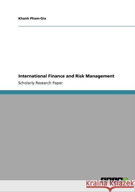 International Finance and Risk Management Khanh Pham-Gia 9783640383160 Grin Verlag - książka