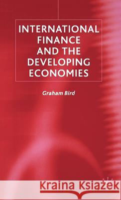 International Finance and the Developing Economies Bird, G. 9780333733974 Palgrave MacMillan - książka