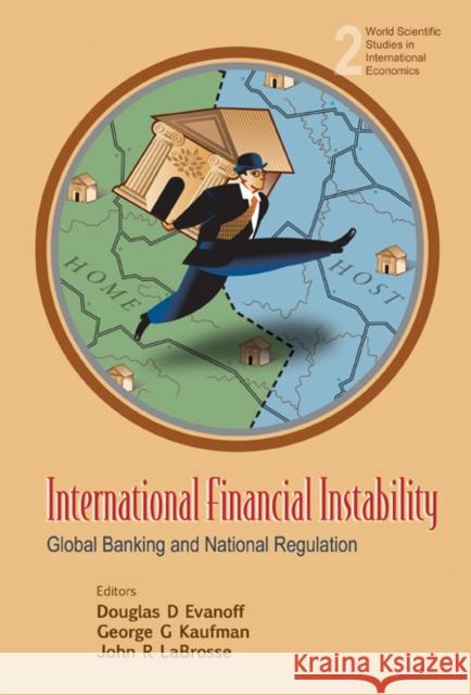 International Financial Instability: Global Banking and National Regulation Evanoff, Douglas D. 9789812707635  - książka