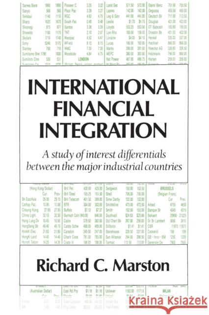 International Financial Integration: A Study of Interest Differentials between the Major Industrial Countries Richard C. Marston (Wharton School, University of Pennsylvania) 9780521599375 Cambridge University Press - książka