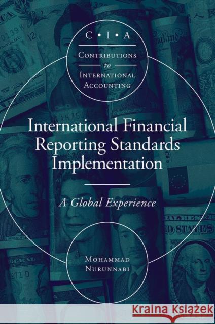 International Financial Reporting Standards Implementation: A Global Experience Mohammad Nurunnabi 9781801174411 Emerald Publishing Limited - książka